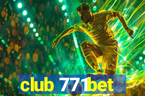 club 771bet